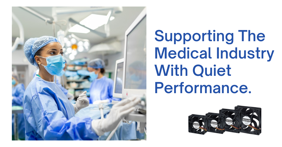 San Ace 9RA Series provide Quiet Cooling performance that supports the Medical industry