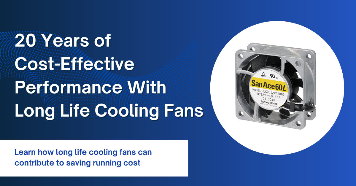how sanyo denki long life cooling fan can contribute to saving running cost