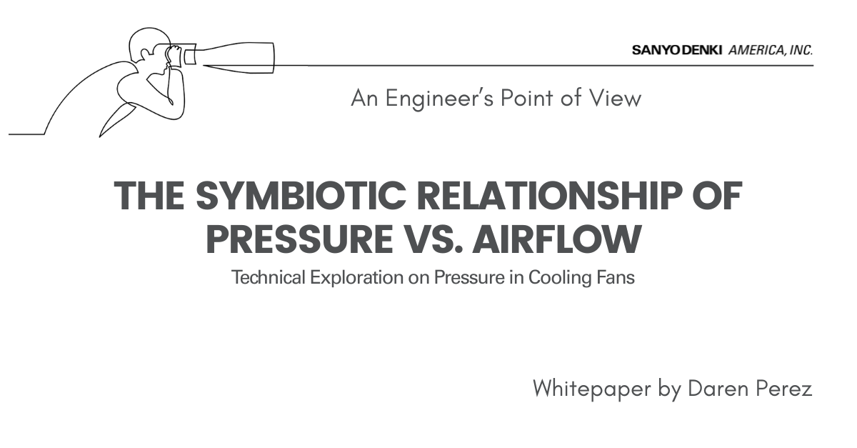 a header image of engineer's whitepaper about symbiotic relationship of pressure vs. airflow